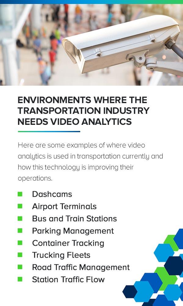 Environments Where the Transportation Industry Needs Video Analytics